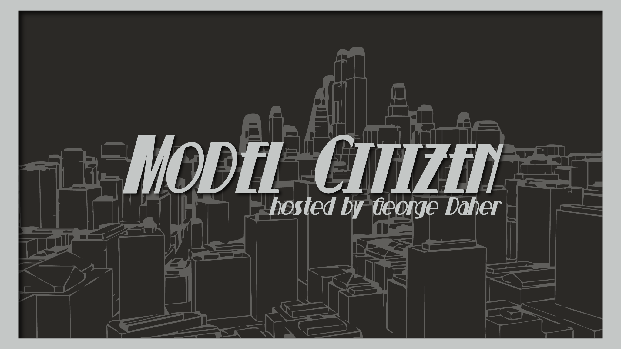 Model Citizen